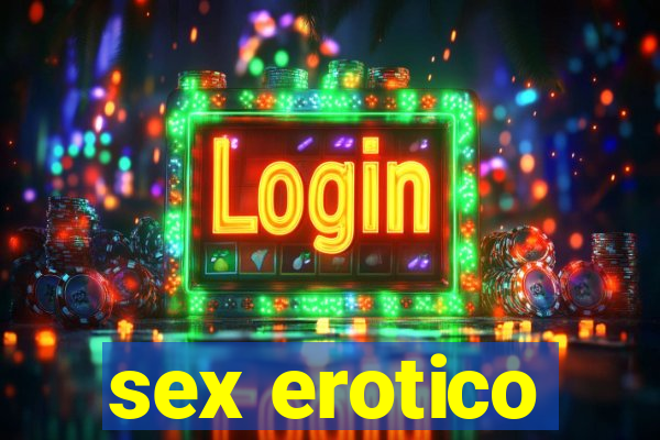 sex erotico